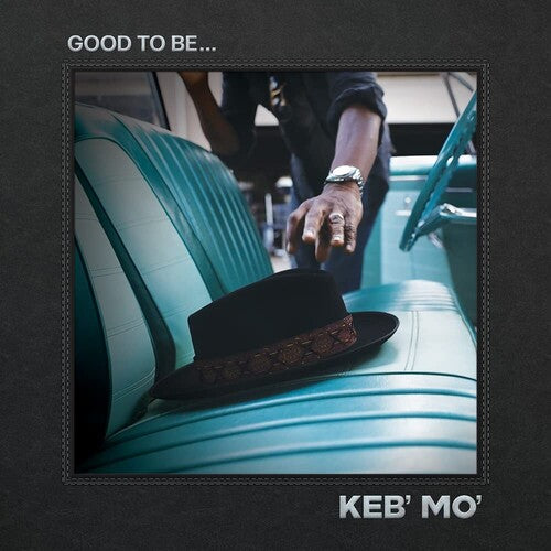 Keb' Mo - Good To Be... (Vinyl)
