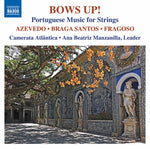 the album cover for Azevedo / Camerata Atlantica / Manzanilla - Bows Up