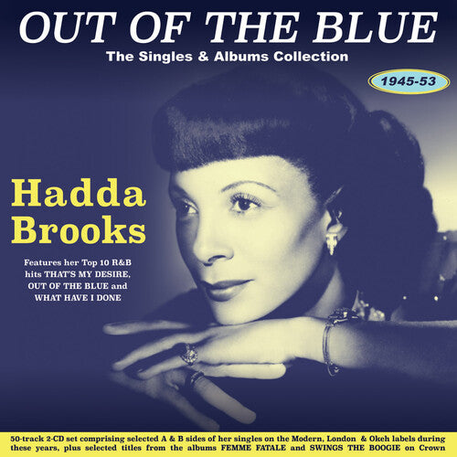 Hadda Brooks - Out Of The Blue: Colección de sencillos y álbumes 1945-53 (CD)