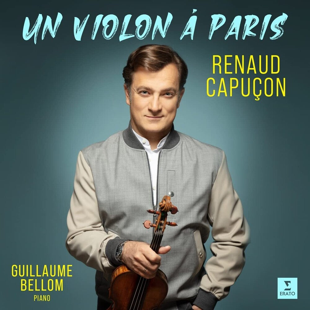 the album cover for Renaud Capucon/ Bellom,Guillaume - Un Violon A Paris [Digipak]