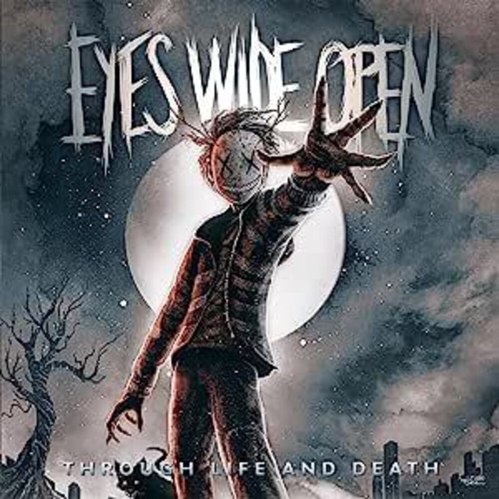 the album cover for Eyes Wide Open - Through Life & Death (Uk)