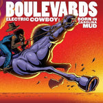 Boulevards - Vaquero Eléctrico: Nacido en el Lodo de Carolina (Vinilo)