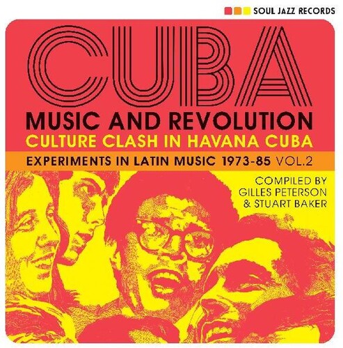 Soul Jazz Records Presents - Cuba: Music And Revolution: Culture Clash In Havana: Experiments inLatin Music 1975-85 Vol. 2 (Vinyl)