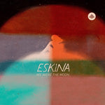 the album cover for Eskina - We Were The Moon (Uk)