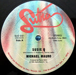 Michael Mauro : Susie Q / When You Touch Me, I Love (12", Single)