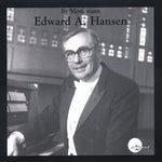 the album cover for Edward A. Hansen - In Memoriam