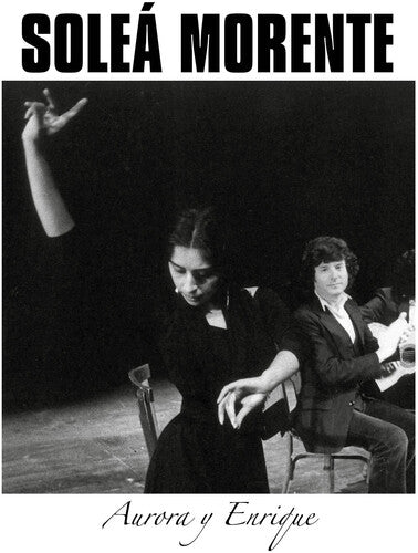 Solea Morente - Aurora Y Enrique (Vinyl)