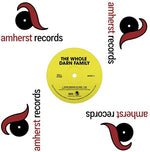 The Whole Darn Family - Seven Minutes of Funk/Ain't Nothing but Something to Do (Vinyl)