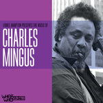 the album cover for Charles Mingus - Lionel Hampton Presents The Music Of Charles (Mod)