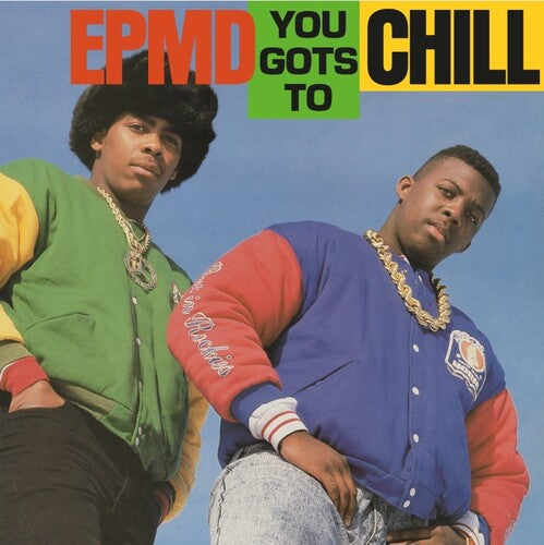 EPMD - ユー・ガッツ・トゥ・チル (レコード)