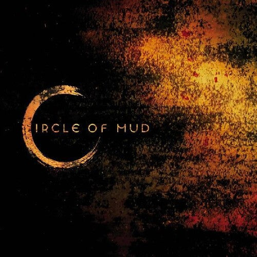 Circle of Mud - Circle Of Mud (CD)