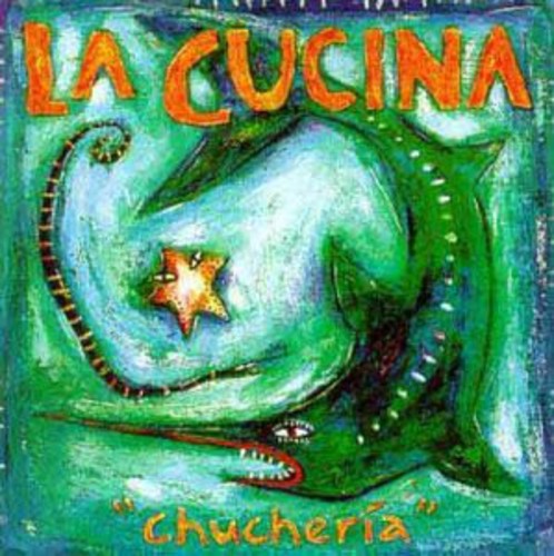 the album cover for La Cucina - Chucheria
