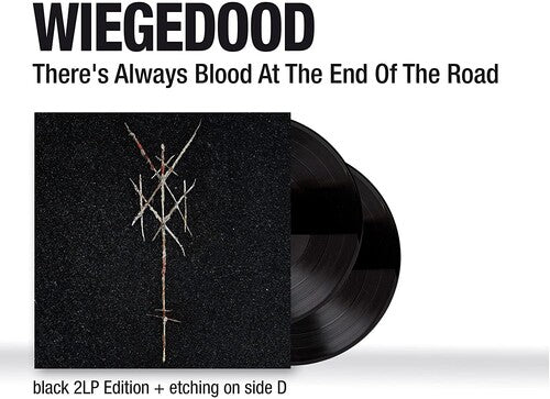 Wiegedood - There's Always Blood At The End Of The Road (Vinyl)