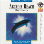 the album cover for Arcadia Reach - Blue Delta