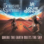 the album cover for Gorman, Branson & Gonnie, Louis - Where The Earth Meets The Sky