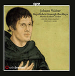 Weser-Renaissance Bremen - Geystliches Gesangk Buchleyn (CD)