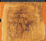 Wadada Leo Smith - A Love Sonnet For Billy Holiday (CD)