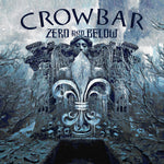 Crowbar - Zero And Below (IEX) (スカイブルーグレー＆ホワイト) (ビニールレコード)