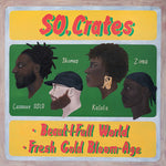 So.Crates - Beaut-i-full World / Fresh Gold Bloom-Age (レコード)