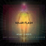 the album cover for Asaf Sirkis - Solar Flash