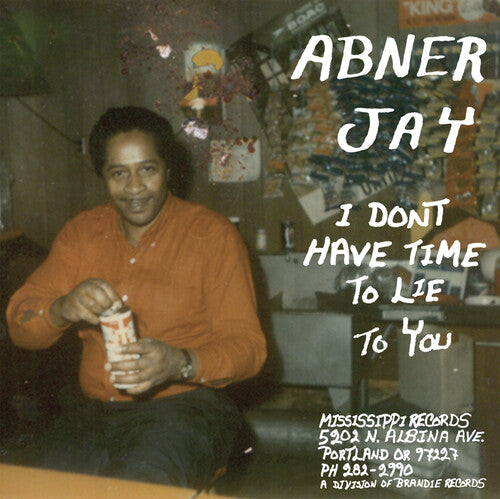 アブナー・ジェイ - I Don't Have Time To Lie To You (レコード)