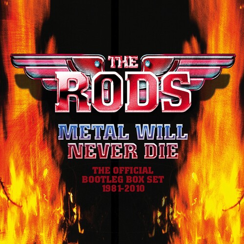The Rods - Metal Will Never Die: Official Bootleg Box Set 1981-2010 (CD)