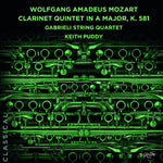 the album cover for Gabrieli String Quartet - Wolfgang Amadeus Mozart: Clarinet Quintet In A Maj