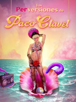 the album cover for Paco Clavel - Las Perversiones De Paco Clavel (Spa)