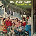 the album cover for Speer Family - Down Home (Mod)