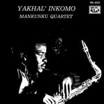 the album cover for Mankunku Quartet - Yakhal Inkomo (Can)