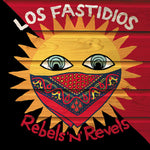 the album cover for Los Fastidios - Rebels N Revels [Colored Vinyl] (Grn)