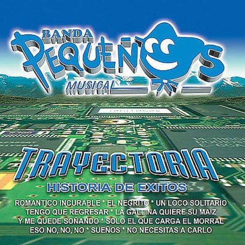 the album cover for Banda Pequenos Musical - Trayectoria