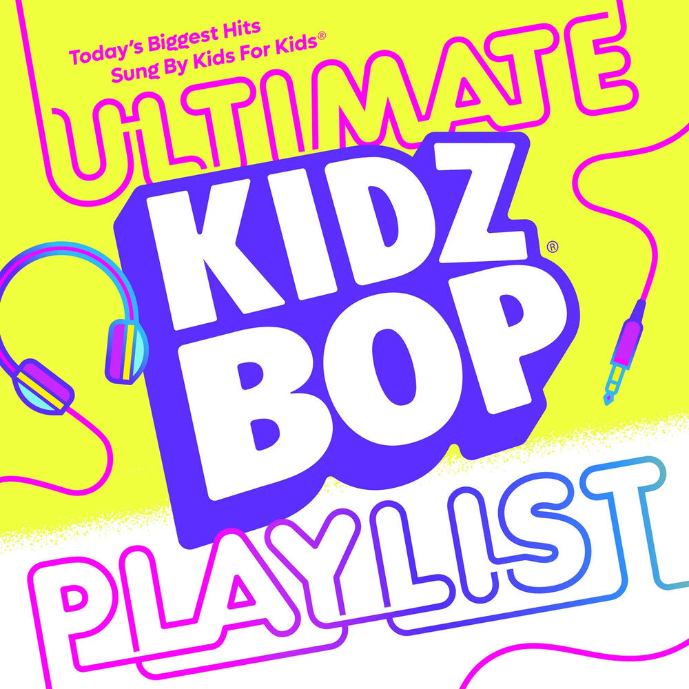 the album cover for Kidz Bop - Kidz Bop Ultimate Playlist (Uk)