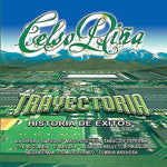 the album cover for Celso Pina - Trayectoria