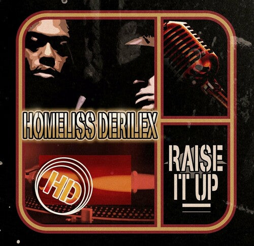 Homeliss Derilex - Raise It Up (CD)