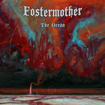 Fostermother - The Ocean (Vinyl)