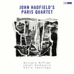 the album cover for Hadfield / Hadfield / Le - John Hadfield's Paris Quartet