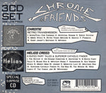 Chrome (8) : Chrome & Friends (Box, Comp + 3xCD)