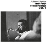 アルバート・アイラー - ファースト・レコーディングス 1 (レコード)