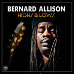 Bernard Allison - Highs &amp; Lows (Vinilo)