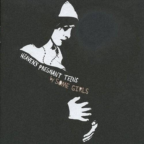 Some Girls - Heaven's Pregnant Teens (Black with Gold Swirl) (Vinyl)