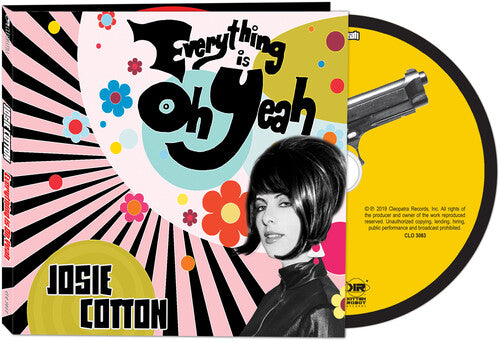 ジョシー・コットン - Everything Is Oh Yeah (CD)