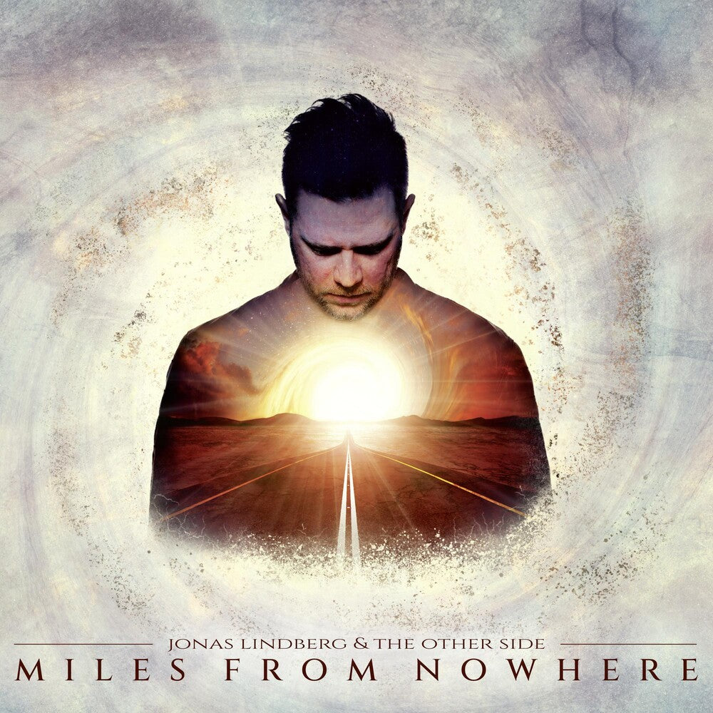 the album cover for Jonas Lindberg& The Other Side - Miles From Nowhere (W/Cd) (Gate) [With Booklet] (Ger)