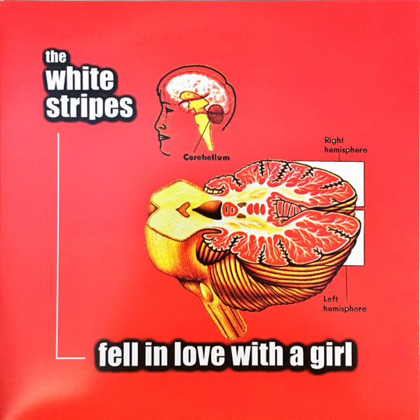 The White Stripes : Fell In Love With A Girl (7", RSD, Single, Ltd, RE, Red)