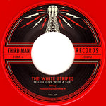 The White Stripes : Fell In Love With A Girl (7", RSD, Single, Ltd, RE, Red)