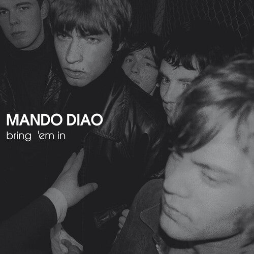 Mando Diao - Bring 'Em In (CD)