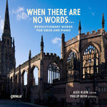 the album cover for Bolcom / Klein / Bush - When There Are No Words