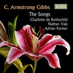 Charlotte de Rothschild - Canciones de C. Armstrong Gibbs (CD)