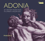 the album cover for Arcadelt / Winter / Phaedrus - Adonia - 16th Century Italian