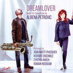 the album cover for Petrovic / Kebyart Ensemble / Nosbaum - Dreamlover